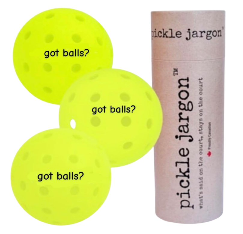 pickle jargon™ Pickleball Balls (got balls?)