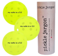 pickle jargon™ Pickleball Balls (my outie is a 5.0)