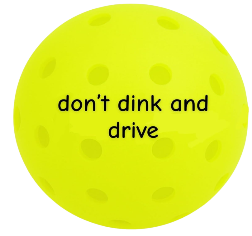 pickle jargon™ Pickleball Balls (don't dink and drive)