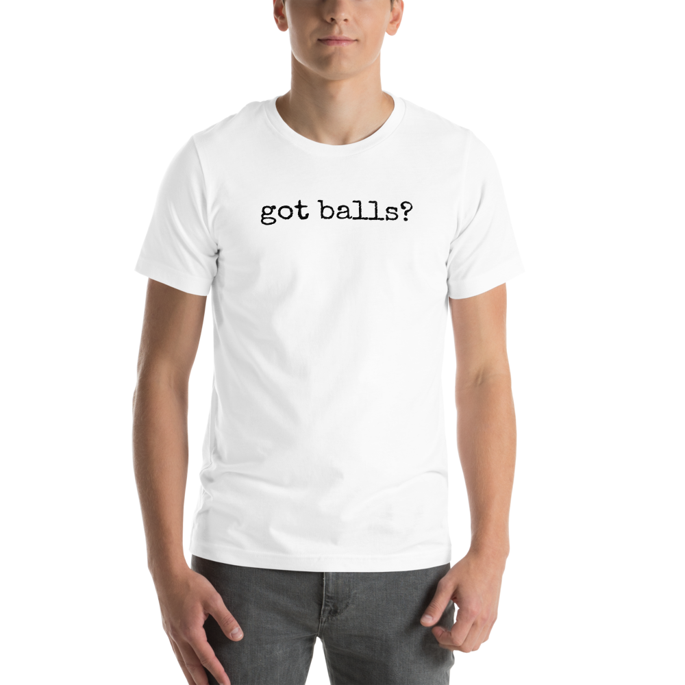 Official pickle jargon "got balls?" T-Shirt